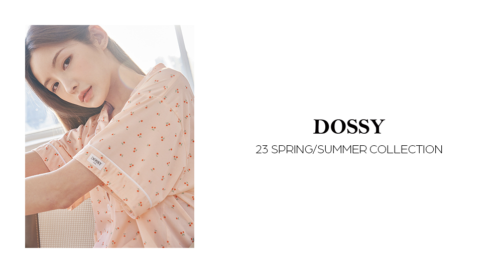 DOSSY 23 SPRING/SUMMERLOOKBOOK #1 : 일상의 편안함